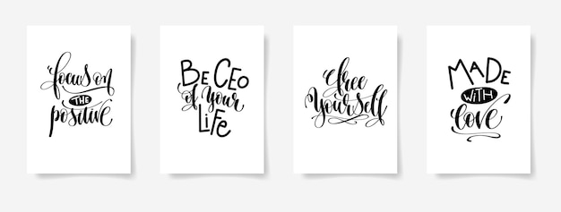 Vector focus op het positieve, wees ceo van je leven, bevrijd jezelf, gemaakt met liefde - set van vier handschriftposters, kalligrafie vectorillustratie