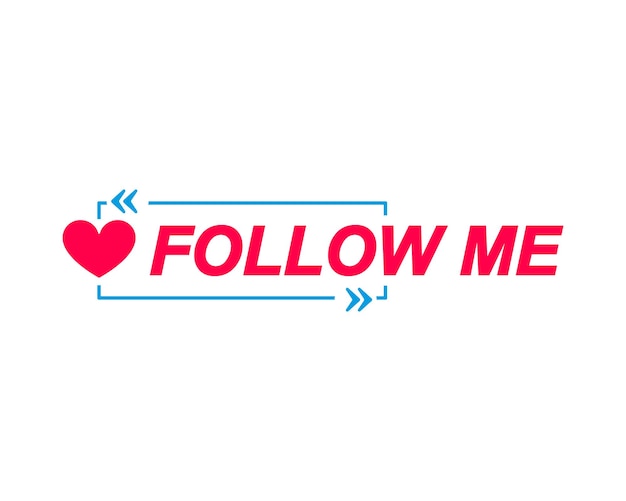 Etichette follow me fumetti con icona a forma di cuore adesivo pubblicitario e marketing