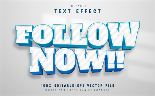 Follow now text effect editable