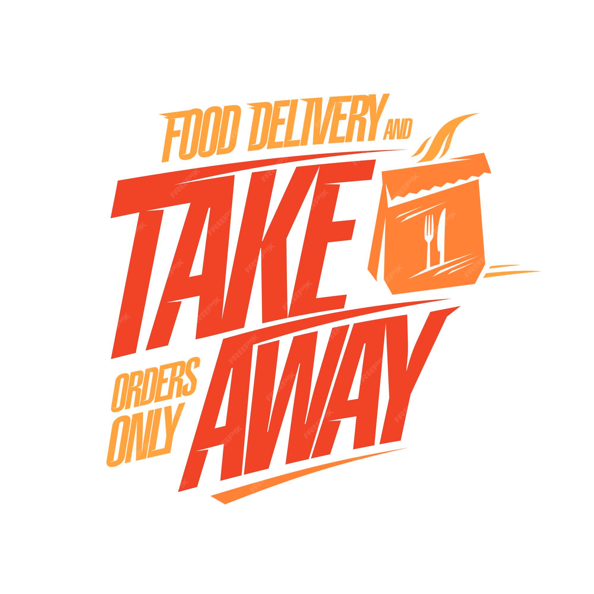 Premium Vector Food Delivery And Take Away Lettering Template premium-vector-food-delivery-and-take-away-lettering-template