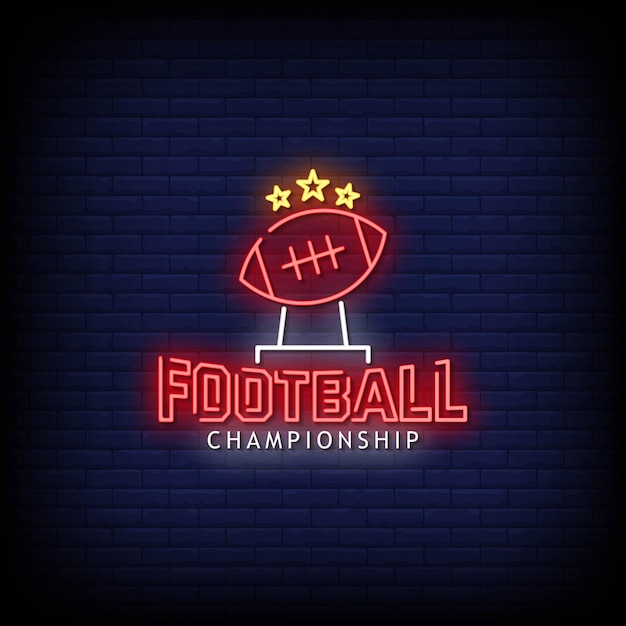 Football championship neon signs style text