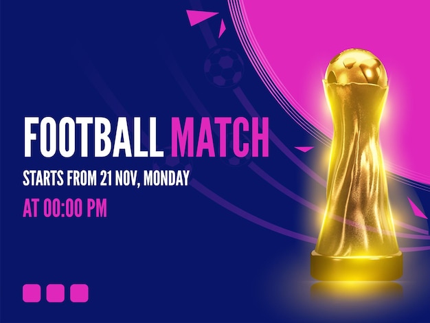 Vector football competition flyer or poster template with realistic golden football cup and match day details pink and blue background