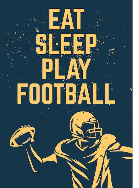 Vector football illustration with motivational quote