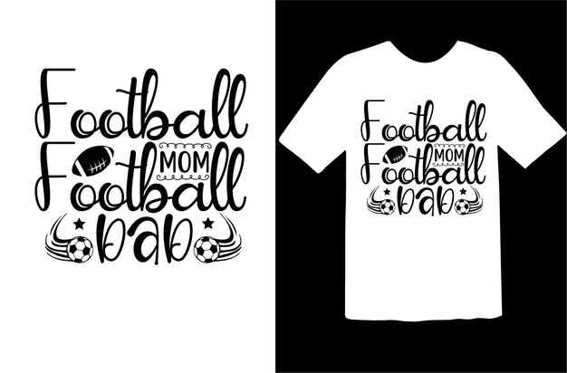 Football mom football dad t shirt design