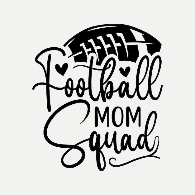 Vector football mom squad