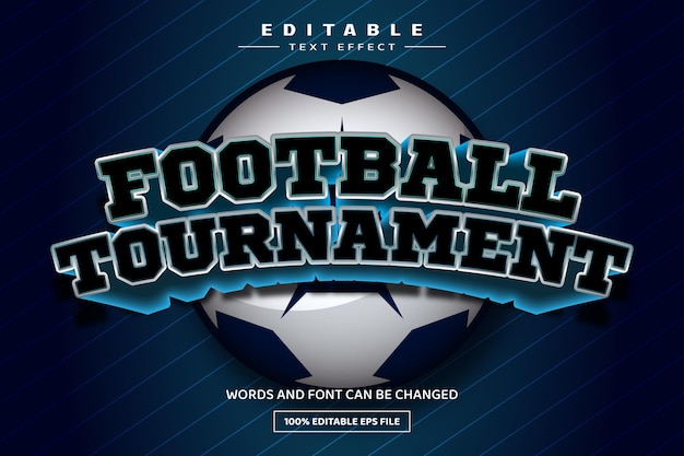 Football tournament 3D editable text effect template