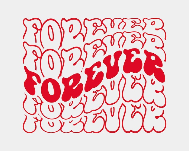 Forever Love quote retro golvende groovy tekst herhalen Gespiegelde typografie svg op witte achtergrond