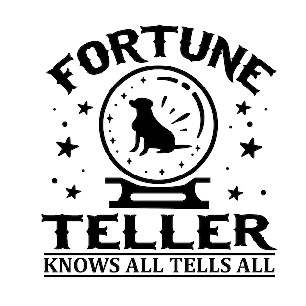 Fortune teller knows all tells all Unique typography element Premium Vector Design