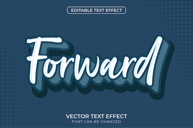 Forward editable Text effect