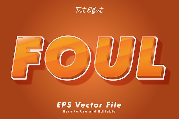 foul text effect editable and easy to use typography effect