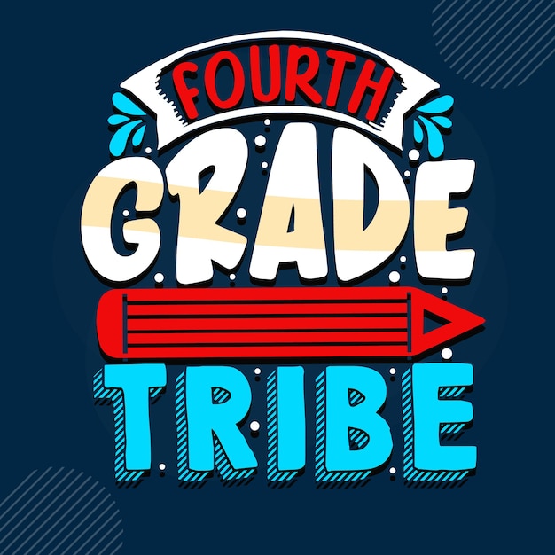 Vector fourth grade tribe lettering premium vector design
