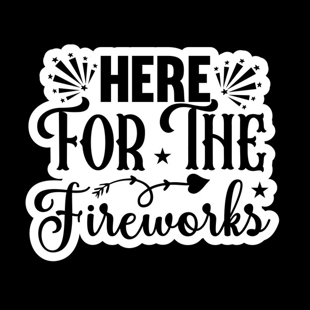 Vector fourth of july sticker svg t shirt design