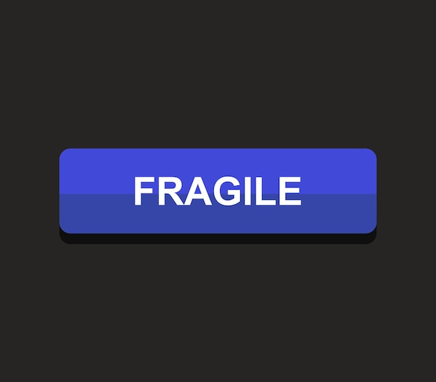 Fragile button