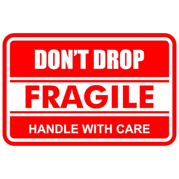 Fragile, Please Handle with care, sticker label