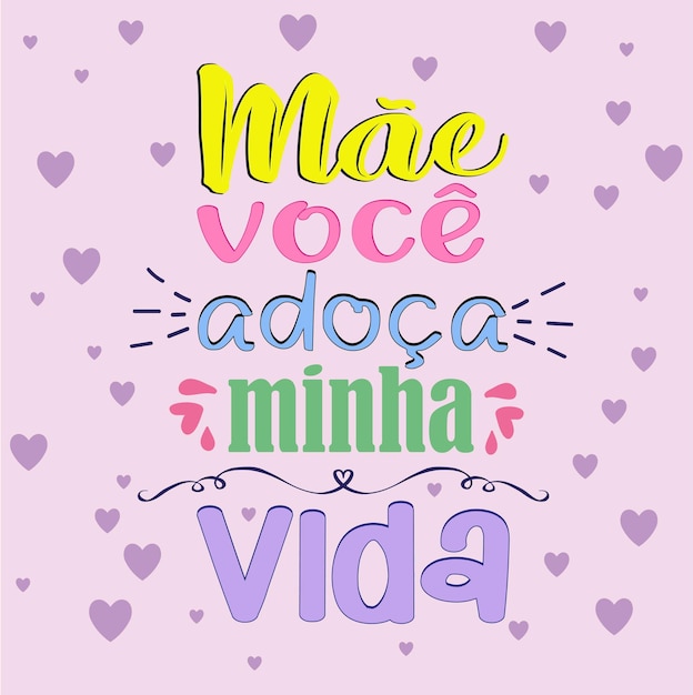 Frase do dia das maes em Portugees Braziliaans