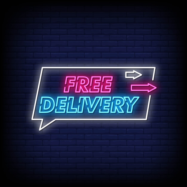 Free delivery neon signs style text
