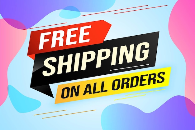 Vector free shipping all orders tag. banner design template for marketing. special offer promotion