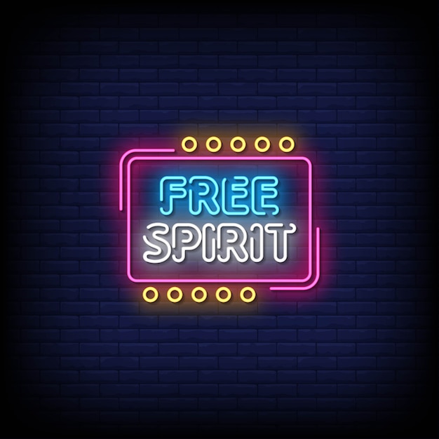 Free Spirit Neon Signs Style Text  