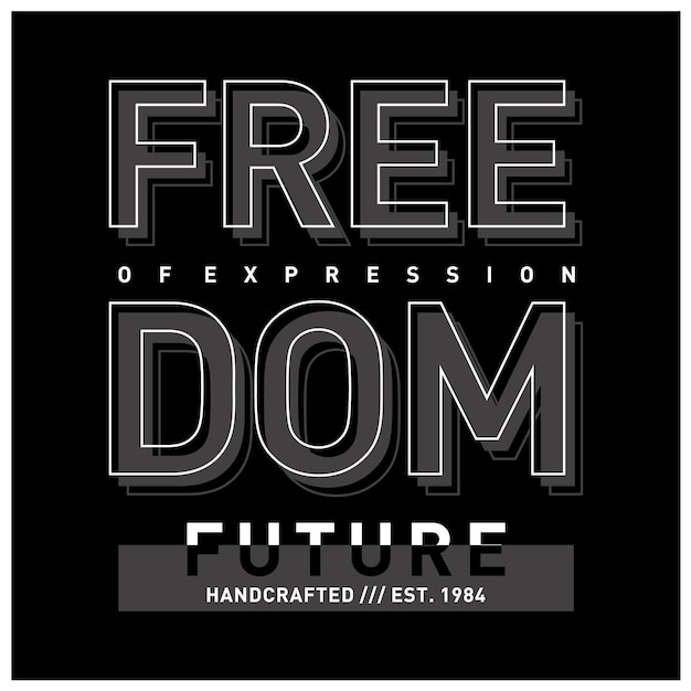 Freedom future typography design illustration