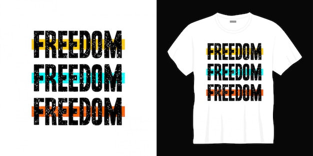 Freedom typography t-shirt design