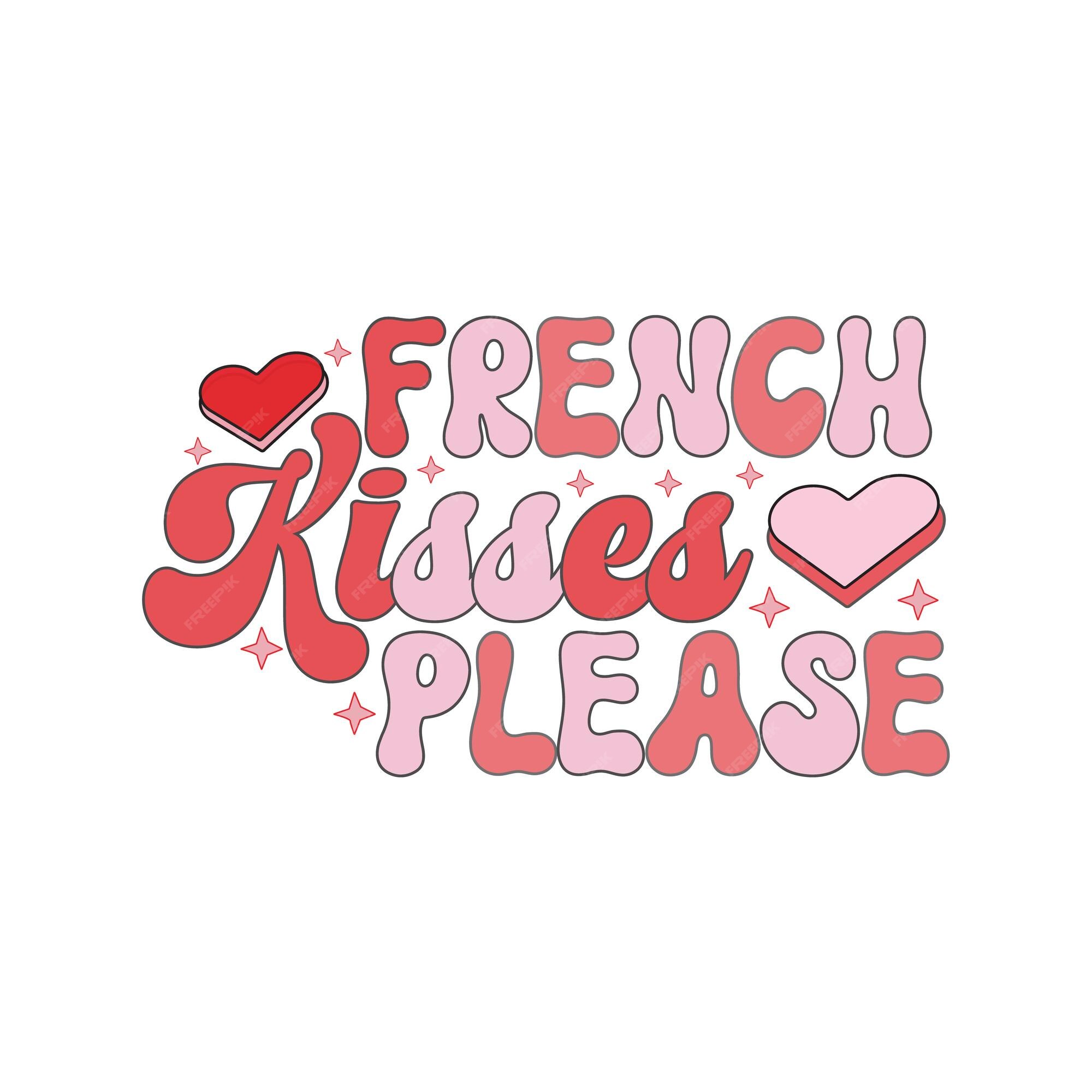 Premium Vector | French kisses please