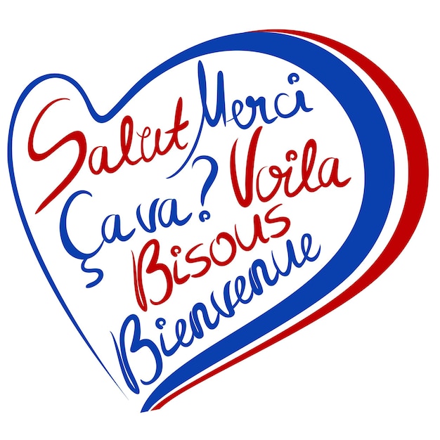 French lettering in a heart. Red, white, blue color. French words.