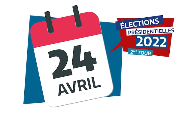 French presidential election calendar date first round april 10