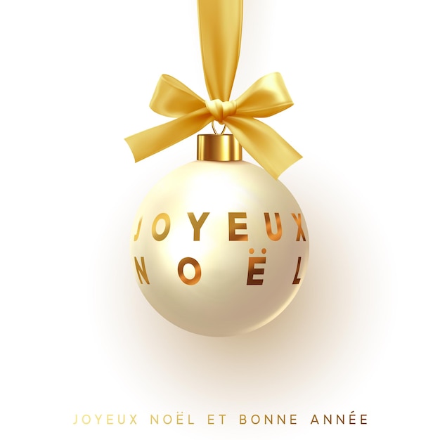 French text Joyeux Noel. Merry Christmas and Happy New Year. Xmas decoration beige ball hanging on golden ribbon with bow. Festive background. Greeting card, banner, web poster.