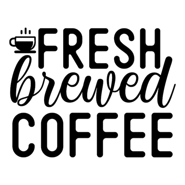 Fresh brewed coffee SVG