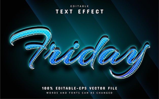 Friday text, editable text effect