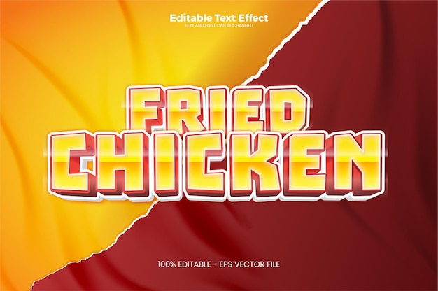 Vector fried chicken editable text effect in modern trend style