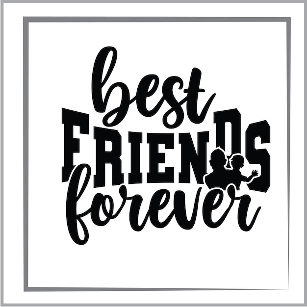 Vettore friends svg design friendship svg t shirt modelli tipografia design vettoriale