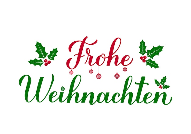 Frohe Weihnachten kalligrafie hand belettering met holly berry maretak geïsoleerd op wit Merry Christmas typografie poster in het Duits Vector sjabloon voor wenskaart banner flyer sticker enz