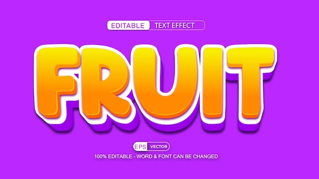 Vector fruits editable text effect vector 3d style