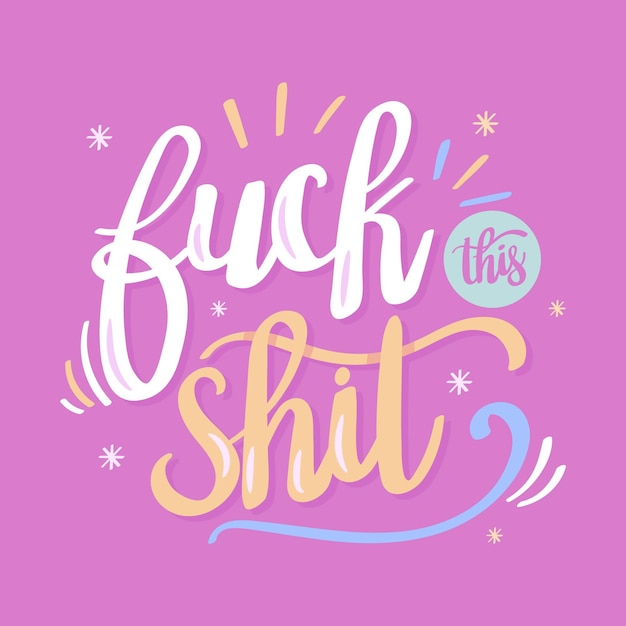 Vector fuck quote - lettering