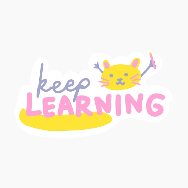 Fun keep learning handwriting typography sticker illustration