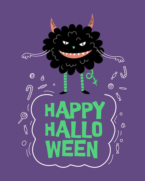 Funny cartoon monster with sweets and candies Hand Drawn Halloween card design