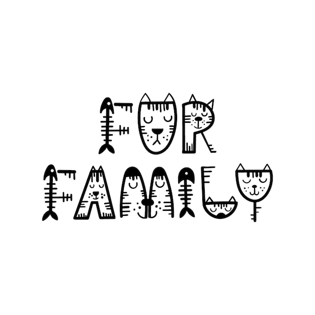 Funny cat lettering quote Fur Family Vector illustration