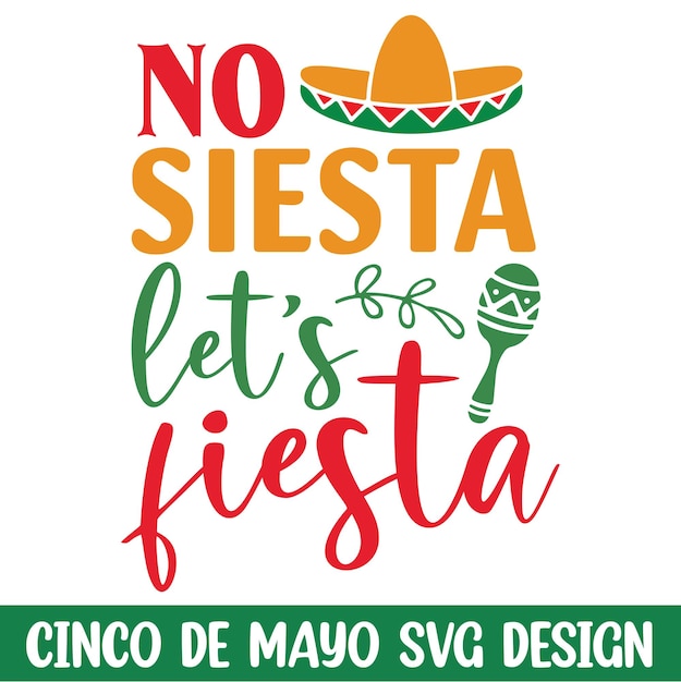 Divertente cinco de mayo svg disegni vector cinco de mayo t shirt design