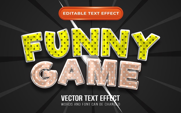 Funny game editable text effect