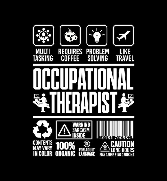 Vector funny gift for occupational therapist job profession illustration and vector t shirt design