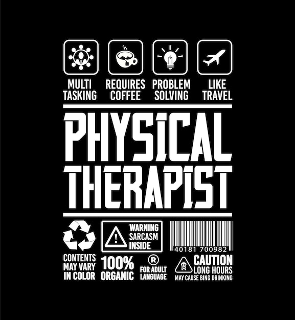 Vector funny gift for physical therapist profession illustration and vector t shirt design