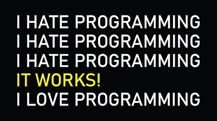 Vector funny humor programming quote. i hate programming. it works. i love programming.
