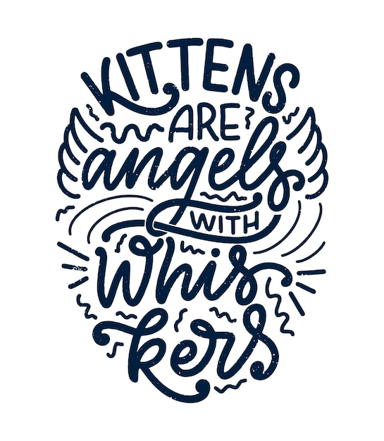 Funny lettering quote about cats