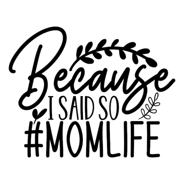 Funny Mom SVG Design