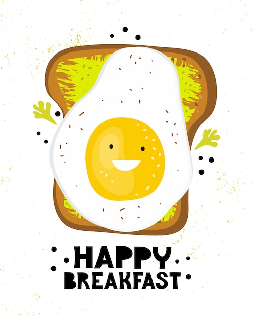 Funny toast with fried eggs and butter. poster for children with the text happy breakfast. piece of bread with egg and greens. friendly cartoon character food smiles. hand drawn illustration