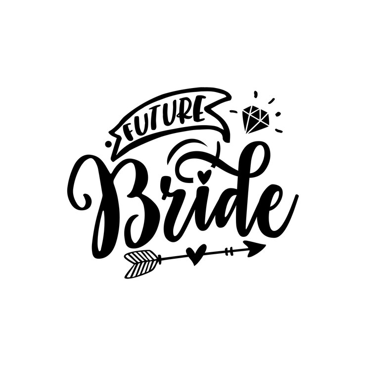 Vector future bride quotes typography lettering for t shirt design