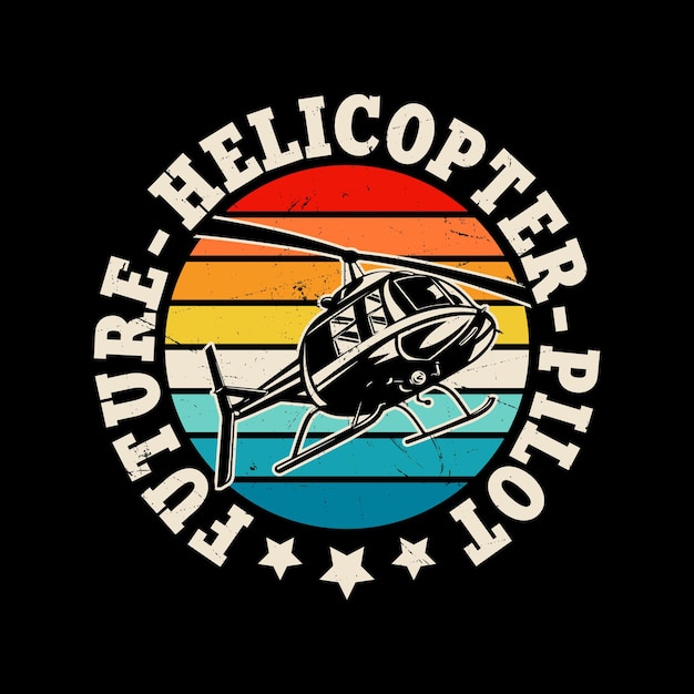 future helicopter pilot funny flying helicopter retro vintage pilot helicopter tshirt design