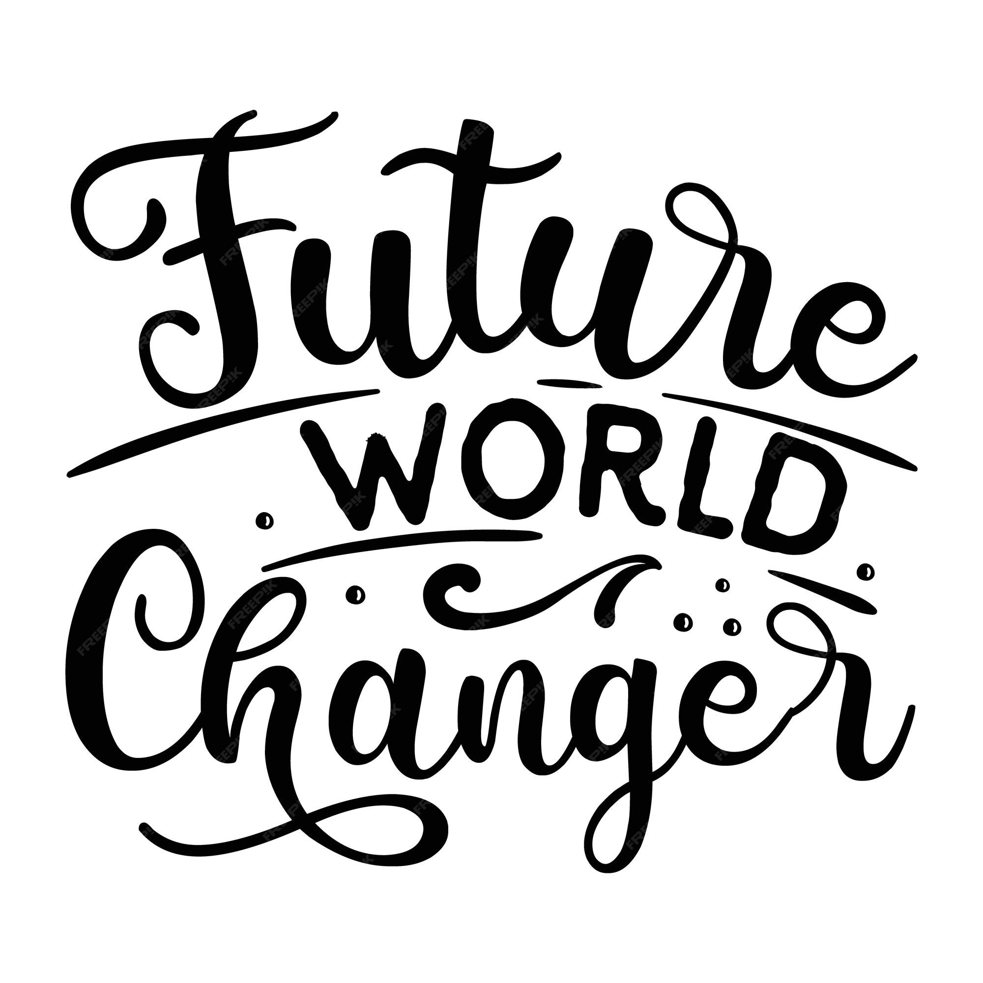 Premium Vector Future world changer quotes illustration premium