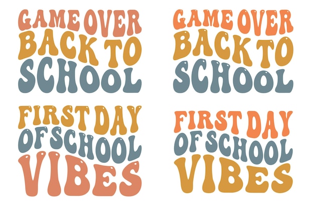 Vector game over back to school first day of school vibes groovy retro svg design